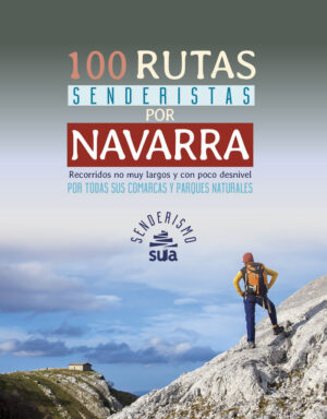 100 RUTAS SENDERISTAS NAVARRA SUA