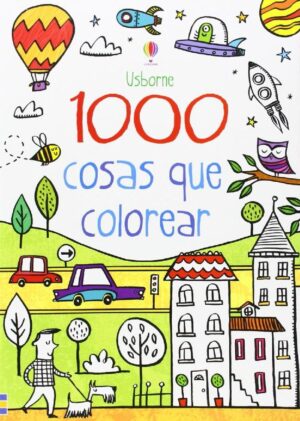 1000 COSAS QUE COLOREAR USBORNE