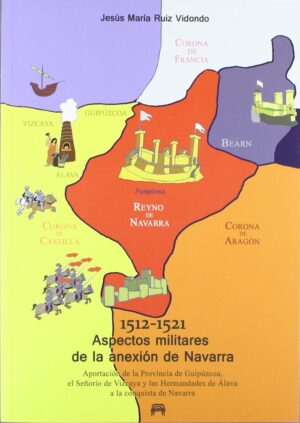 1512-1521 ASPECTOS MILITARES ANEXIO