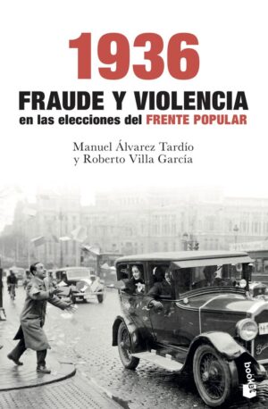 1936 FRAUDE Y VIOLENCIA ELECC FRENT