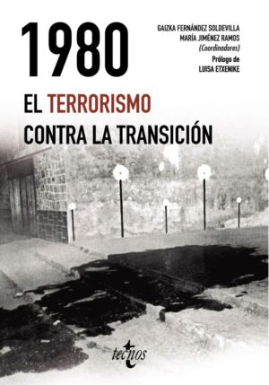 1980 EL TERRORISMO CONTRA TRANSICIO