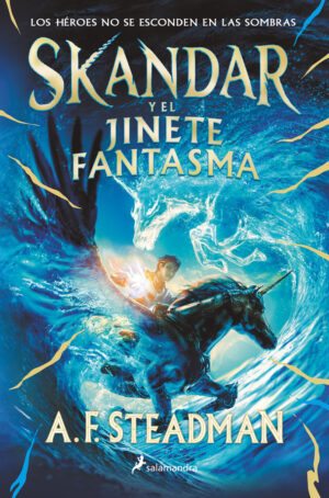 2.SKANDAR Y EL JINETE FANTASMA.(INFANTIL/JUVENIL)