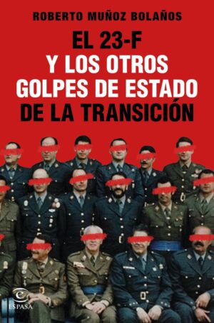 23 F Y LOS OTROS GOLPES ESTADO TRAN