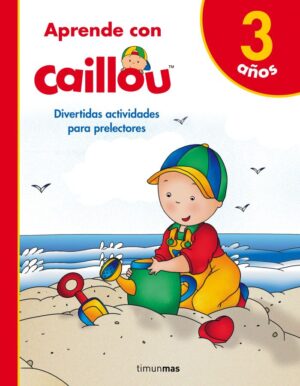 3 AÑOS APRENDE CON CAILLOU