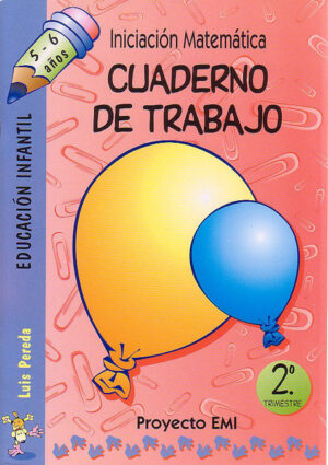 5 - 6 AÑOS CUADERNO MATEMATICAS EMI