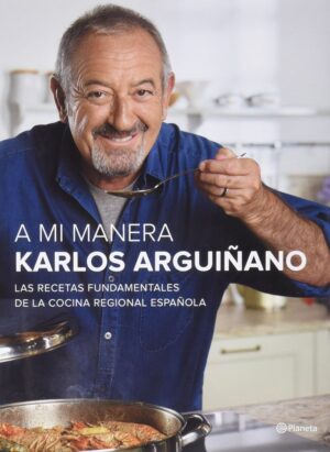 A MI MANERA KARLOS ARGUIÑANO