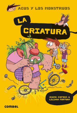 AGUS Y LOS MONSTRUOS 18 LA CRIATURA