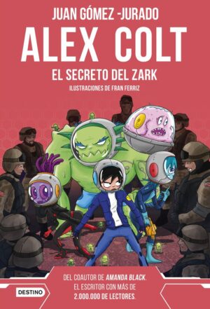 ALEX COLT EL SECRETO DEL ZARK