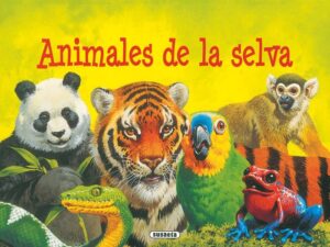 ANIMALES D ELA SELVA SUSAETA