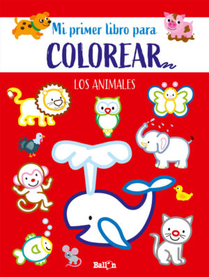 ANIMALES PRIMER LIBRO DE COLOREAR