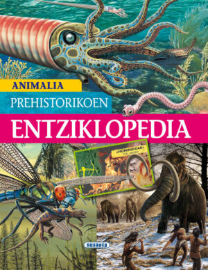 ANIMALIA PREHISTORIKOEN ENTZOKLOPED