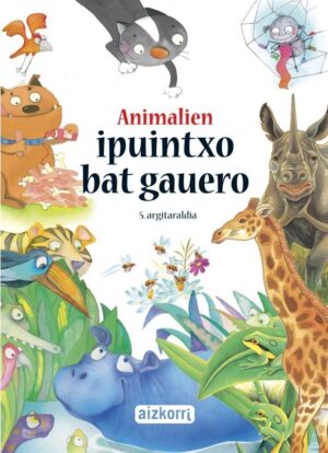 ANIMALIEN IPUINTXO BAT GAUERO