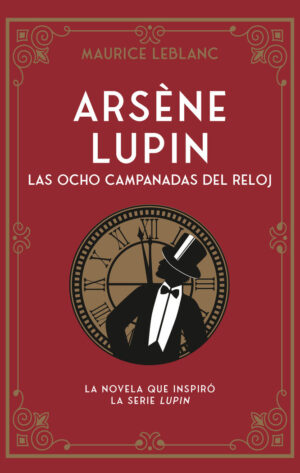 ARSEN LUPIN LAS OCHO CAMPANADAS LEB