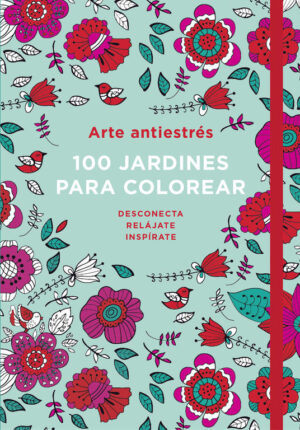 ARTE ANTIESTRES 100 JARDINES PARA C