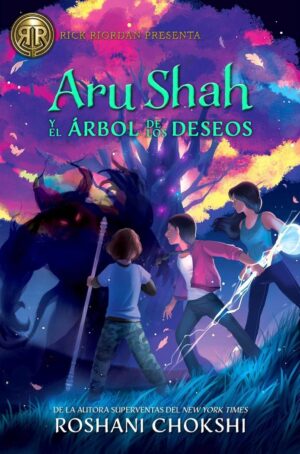 ARU SHAH 3 Y EL ARBOL DE LOS DESEOS