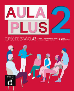 AULA PLUS 2: CURSO DE ESPAÑOL A2