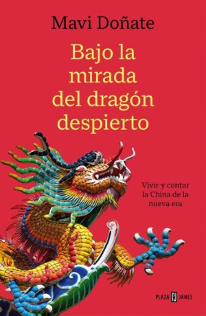 BAJO LA MIRADA DEL DRAGON DESPIERTO