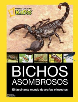 BICHOS ASOMBROSOS NATIONAL GEOGRAPH