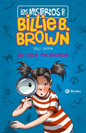 BILLIE B BROWN LA CASA ENCANTADA