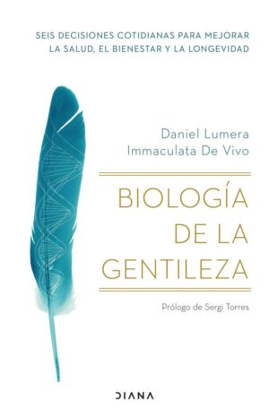 BIOLOGIA DE LA GENTILEZA