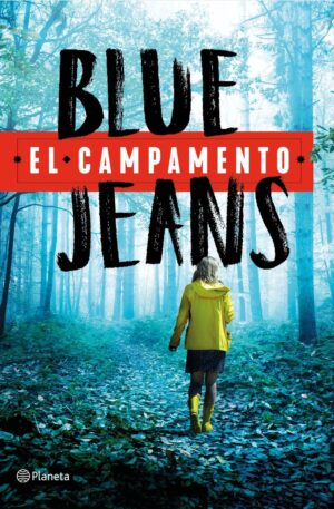 BLUE JEANS EL CAMPAMENTO