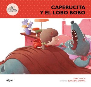 CAPERICITA Y EL LOBO BOBO CTOS HADA