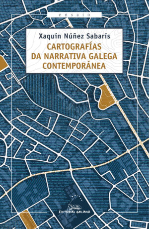 CARTOGRAFIAS DA NARRATIVA GALEGA CO