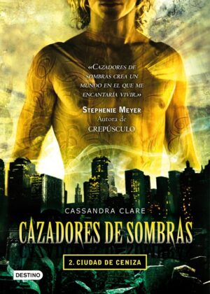 CAZADORES DE SOMBRAS 2 CIUDAD CENIZ