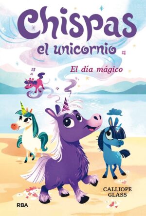 CHISPAS EL UNICORNIO 1 EL DÍA MAGIC