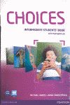 CHOICES INTERMEDIATE STUDENTS BOOK