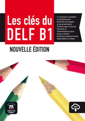 CLES DU DELF B1 NOUVELLE EDITION