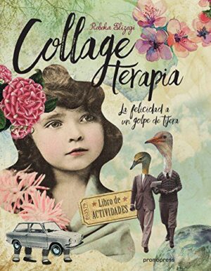 COLLAGE DE TERAPIA LA FELICIDAD A U