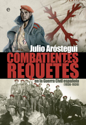 COMBATIENTES REQUETES EN LA GUERRA