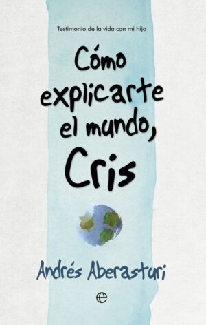COMO ESPLICARTE EL MUNDO CRIS