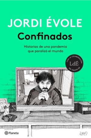 CONFINADOS JORDI EVOLE