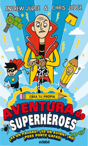CREA TU PROPIA AVENTURA DE SUPERHER