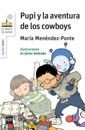 PUPI Y LA AVENTURA DE LOS COWBOWS