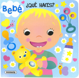 QUE HACES BEBE