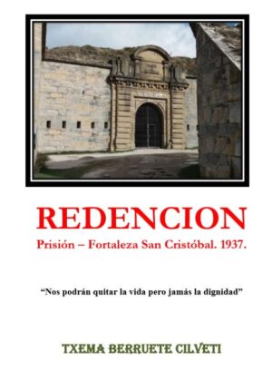 REDENCION PRISON FORTALEZA SAN CRIS