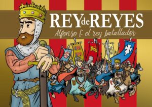 REY DE REYES ALFONSO I EL REY BATAL