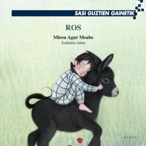 ROS SASI GUZTIEN GAINETIK 26