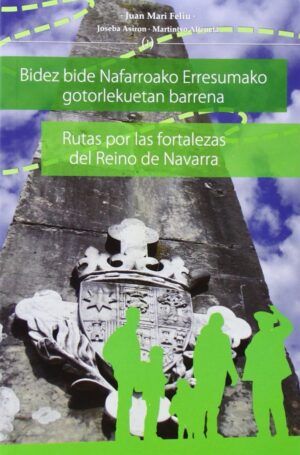 RUTAS POR LAS FORTALEZAS DE NAVARRA