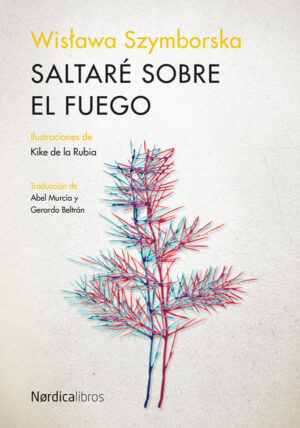 SALTARE SOBRE EL FUEGO SZYMBORSKA