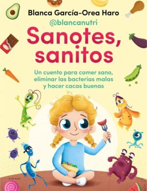 SANOTES SANITOS CUENTO COMER SANO