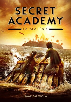 SECRET ACADEMY LA ISLA FENIX