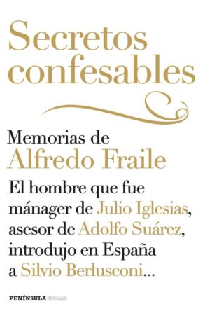 SECRETOS CONFESABLES ALFREDO FRAILE