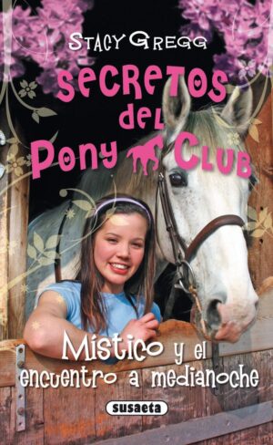SECRETOS DEL PONY CLUB 1 MISTICO Y
