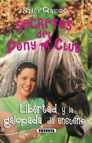 SECRETOS DEL PONY CLUB 12 LIBERTAD