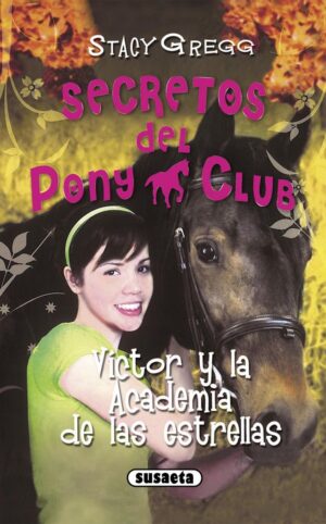 SECRETOS DEL PONY CLUB 9 VICTOR Y