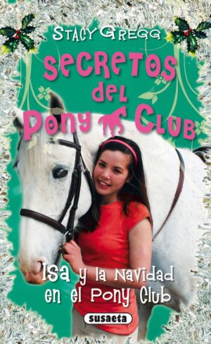 SECRETOS DEL PONY CLUB ISA Y LA NAV